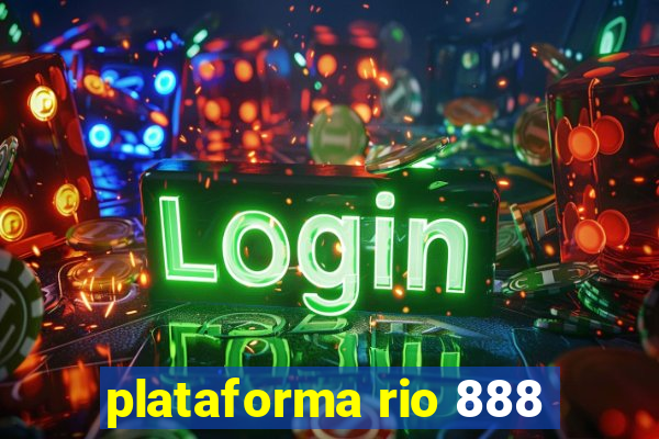 plataforma rio 888